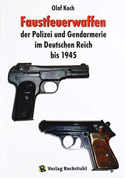 portada Faustfeuerwaffen der Polizei und Gendarmerie im Deutschen Reich bis 1945