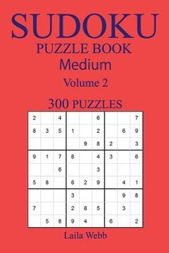 portada 300 Medium Sudoku Puzzle Book: Volume 2 (en Inglés)