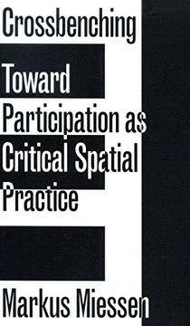 portada Crossbenching - Toward Participation As Critical Spatial Practice