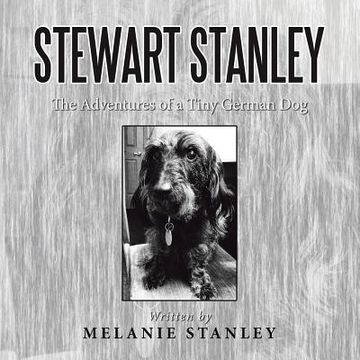 portada Stewart Stanley: The Adventures of a Tiny German Dog (en Inglés)
