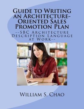 portada Guide to Writing an Architecture-Oriented Sales Promotion Plan: SBC Architecture Description Language at Work