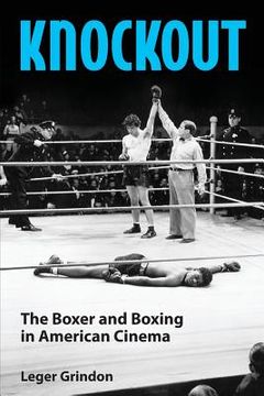 portada Knockout: The Boxer and Boxing in American Cinema (en Inglés)