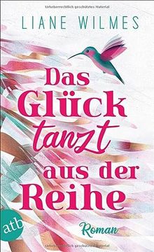 portada Das Glück Tanzt aus der Reihe: Roman (en Alemán)