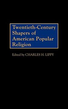 portada Twentieth-Century Shapers of American Popular Religion (in English)