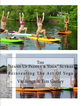 portada The “Stand Up Paddle & Yoga” Sutras: Reinventing The Art Of Yoga