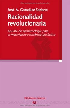 portada Racionalidad Revolucionaria. Apunte de Epistemología Para el Materialismo Histórico/Dialéctico (in Spanish)