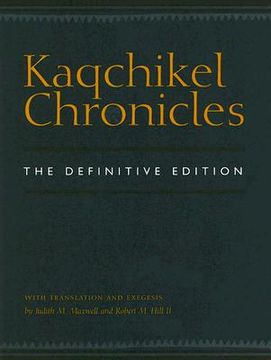portada kaqchikel chronicles: the definitive edition (en Inglés)