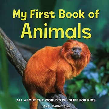 portada My First Book of Animals: All About the World'S Wildlife for Kids (en Inglés)
