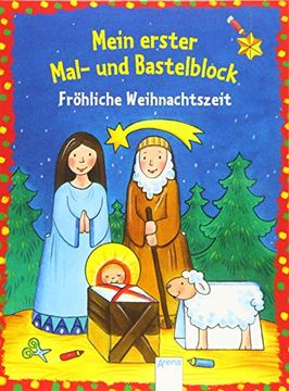portada Fröhliche Weihnachtszeit: Mein Erster Mal- und Bastelblock (en Alemán)