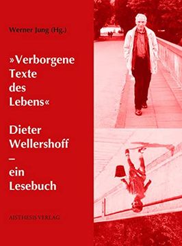portada Verborgene Texte des Lebens Dieter Wellershoff - ein Lesebuch (en Alemán)