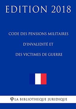 portada Code des pensions militaires d'invalidité et des victimes de guerre: Edition 2018