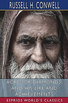 portada Acres of Diamonds, and his Life and Achievements (Esprios Classics) (en Inglés)