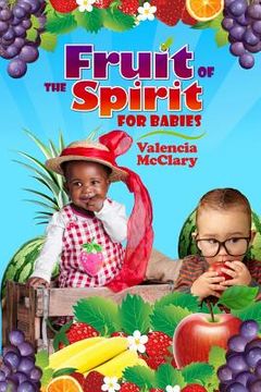 portada Fruit of the Spirit for Babies (en Inglés)