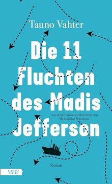 portada Die 11 Fluchten des Madis Jefferson (en Alemán)