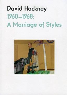 portada David Hockney 1960-68: A Marriage of Styles