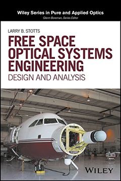 portada FREE SPACE OPTICAL SYSTEMS ENG (Wiley Series in Pure and Applied Optics)