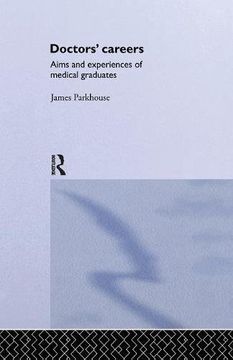 portada Doctors' Careers: Aims and Experiences of Medical Graduates