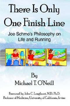 portada there is only one finish line: joe schmo's philosophy on life and running (in English)