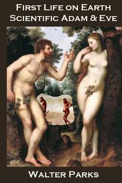portada First Life on Earth Scientific Adam and Eve (en Inglés)