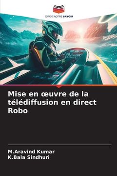 portada Mise en oeuvre de la télédiffusion en direct Robo (en Francés)