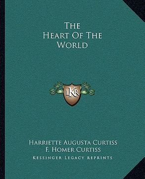 portada the heart of the world (en Inglés)