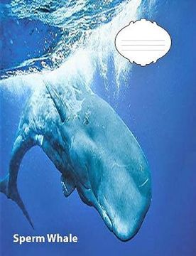 portada Sperm Whale Wide Ruled Line Paper Composition Book: Whale Fans, Elementary Students, School Supplies, Visual Imparied, Large Handwriting (en Inglés)