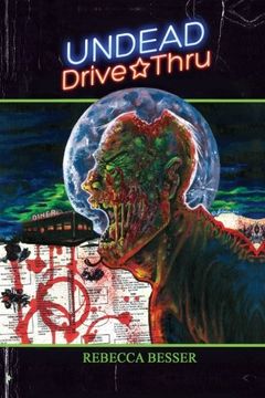 portada Undead Drive-Thru (Undead Series) (Volume 1)