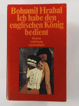 portada Ich Habe den Englischen König Bedient: Roman (Suhrkamp Taschenbuch, Band 1754) (en Alemán)