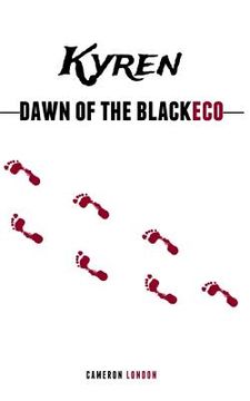 portada Kyren: Dawn of the BlackEco (en Inglés)