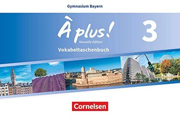 portada À Plus! - Nouvelle Édition Band 3 - Vokabeltaschenbuch- Bayern
