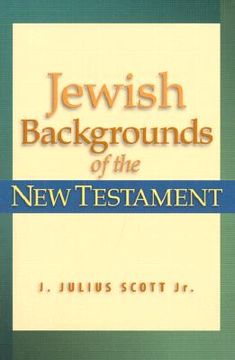 portada Jewish Backgrounds of the New Testament (en Inglés)
