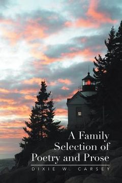 portada A Family Selection of Poetry and Prose (en Inglés)