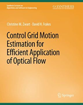 portada Control Grid Motion Estimation for Efficient Application of Optical Flow (in English)