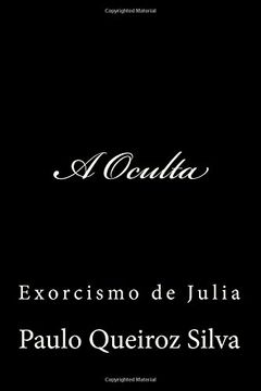 portada A Oculta: Exorcismo de Julia