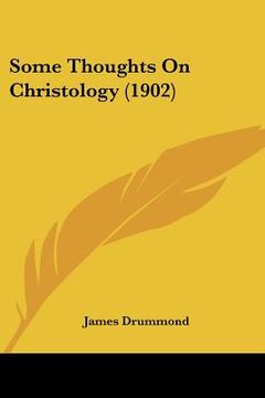 portada some thoughts on christology (1902) (en Inglés)