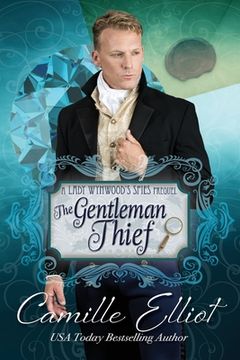 portada The Gentleman Thief: Lady Wynwood's Spies series prequel novella (en Inglés)