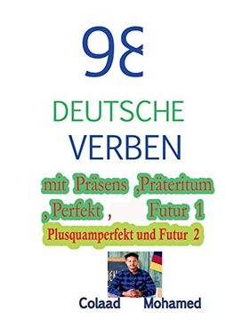 portada 98 Deutsche Verben mit Präsens ,Präteritum. (en Alemán)