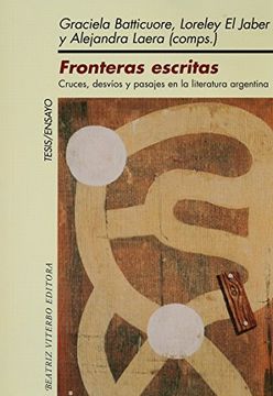 portada Fronteras Escritas: Cruces, Desvios y Pasajes en la Literatura Argentina