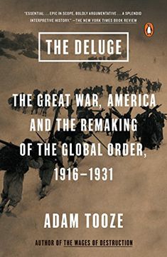 portada The Deluge: The Great War, America and the Remaking of the Global Order, 1916-1931 (in English)