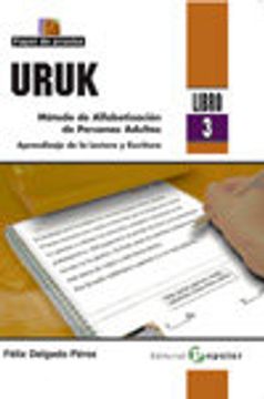 portada URUK (libro 3): Método de alfabetización de personas adultas. Aprendizaje de la lectura y escritura (Papel de prueba) (in Spanish)