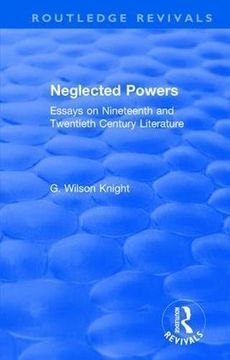 portada Routledge Revivals: Neglected Powers (1971): Essays on Nineteenth and Twentieth Century Literature
