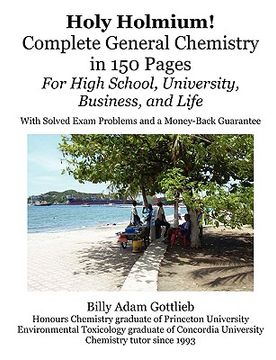 portada holy holmium! complete general chemistry in 150 pages
