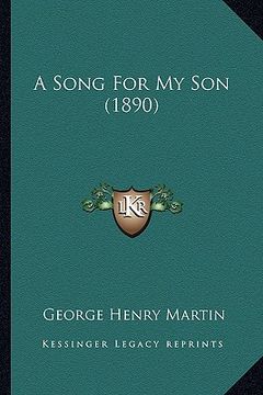 portada a song for my son (1890) (en Inglés)