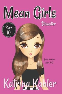 portada MEAN GIRLS - Book 10 - Disaster (en Inglés)
