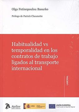 portada Habitualidad vs Temporalidad en los Contratos de Trabajo Ligados al Transporte Internacional (in Spanish)