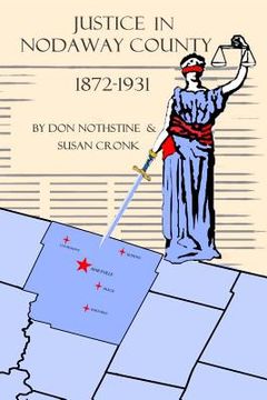 portada Justice In Nodaway County: 1872 to 1931 (en Inglés)