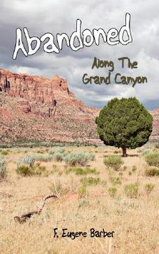 portada abandoned: along the grand canyon (en Inglés)