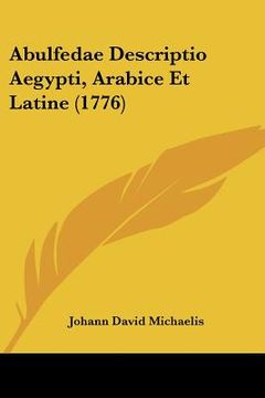 portada abulfedae descriptio aegypti, arabice et latine (1776) (in English)