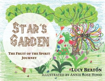 portada Star's Garden: The Fruit of the Spirit Journey (en Inglés)