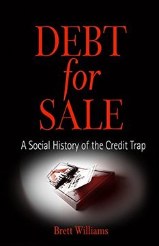 portada Debt for Sale: A Social History of the Credit Trap (en Inglés)